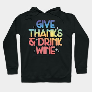 Cheers for the wine Hoodie